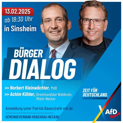 Event-Flyer Bürgerdialog in Sinsheim mit Norbert Kleinwächter, MdB und Achim Köhler